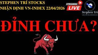 🔴VN-INDEX 22/04/2026: Sáng xanh chiều đỏ - Thị trường tạo đỉnh?