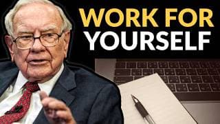 Warren Buffett: Why You Should Work For Yourself