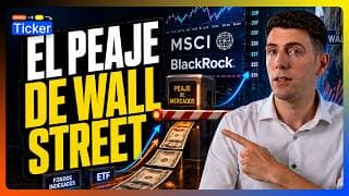 🏦 MSCI: el OLIGOPOLIO financiero que cobra peaje a BlackRock y mueve mercados | #DetrasDelTicker