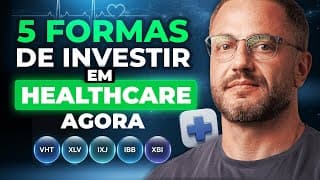 OPORTUNIDADES DE INVESTIMENTO EM HEALTHCARE | Investimentos no exterior