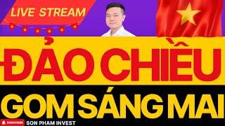 🔴BIẾN ĐỘNG SÁNG MAI - GOM MẠNH CỔ PHIẾU ĐIỀU CHỈNH - CƠ HỘI SINH RA TỪ KHỦNG HOẢNG