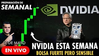 Reporte Semanal: NVIDIA, el catalizador principal de esta semana