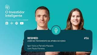 O Investidor Inteligente #56. ResMed: Líder no Tratamento da Apneia do Sono
