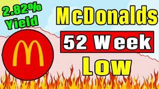 McDonald's Stock is at a 52 Week Low! | McDonald's Stock Analysis! |