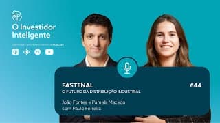 O Investidor Inteligente #44. Fastenal: O Futuro da Distribuição Industrial