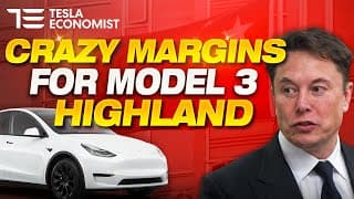 Tesla Model 3 Highland Lower Costs, Mean High Margins