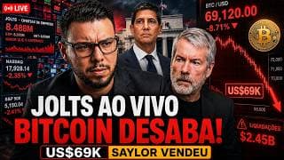 JOLTS AO VIVO: BITCOIN DESABA PARA US$69K! SAYLOR VENDEU! KEVIN WARSH VAI MEXER COM O MERCADO?