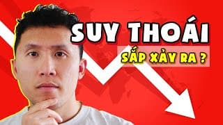 SUY THOÁI KINH TẾ sắp xảy ra chưa ??!