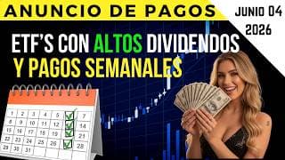 ANUNCIO DE PAGOS de ETFs con ALTOS dividendos y pagos SEMANALES