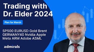 Dr. Alexander Elder 2024/ Plan for March/ SP500, Gold , NVDA, AAPL, META, ARM, ASML