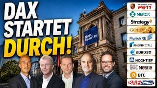 DAX startet durch! P911, Merck, Strategy, Gold, MunichRE, RHM, EURUSD, Hochtief, Nestle, BTC, SAF