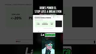 Debes poner el Stop loss a break even