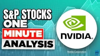 Nvidia Stock Analysis - S&P Stocks One-Minute Analysis