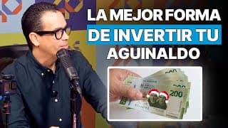 No gastes tu aguinaldo, mejor Inviértelo