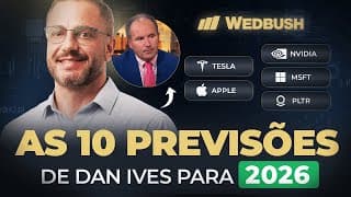 AS 10 PREVISÕES DE DAN IVES PARA 2026 | Investimentos no Exterior