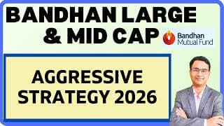 Bandhan Large and Mid Cap Fund Review 2026 || Latest Strategy 2026
