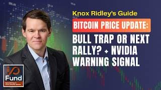 Bitcoin Price Update: Bull Trap or Next Rally? + Nvidia Warning Signal
