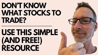 Trouble Finding Stocks To Trade?  Use This Simple (And Free) Resource