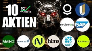 🚨 10 AKTIEN 🕵🏼 Palantir United Health ServniceNow SAP Robinhood SoFi Hims Nebius MunicRe MainStreet