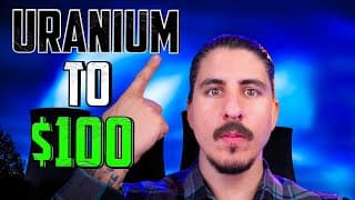 $100 Uranium is COMING this is why (Must See)