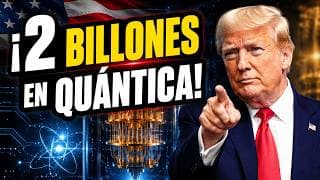 Trump Apuesta 2 BILLONES en la Computación Cuántica