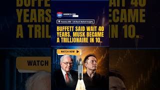 Buffett Said Wait 40 Years. Musk Became a Trillionaire in 10.