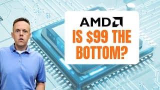Is $99 the Bottom for AMD Stock?