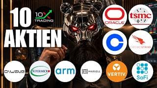 🚨 10 AKTIEN 🕵🏼 Oracle TSMC Coinbase Crowdstrike SoFi Vertiv Marvell Arm Super Micro D-Wave