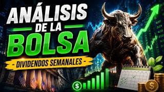Qué Está Pasando en la BOLSA el Día de HOY | DIVIDENDOS SEMANALES
