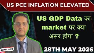 US GDP data latest news impact on market|US PCE Inflation|Nifty|Sensex|market analysis for 29th may
