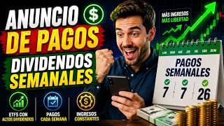 ANUNCIO DE PAGOS de ETFs Con ALTOS Dividendos y Pagos SEMANALES