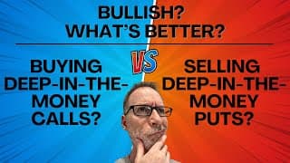 Deep In The Money Calls vs Deep In The Money Puts - Which Is Better?