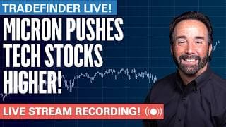 TradeFinder LIVE! Micron Pushes Tech Stocks Higher! #stocks #elliottwave