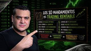 Los 10 Mandamientos del trading | Curso Maestro de Trading Rentable
