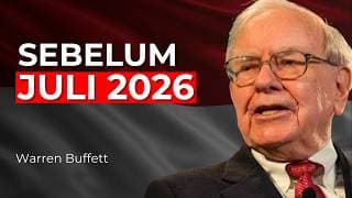 Jika Anda Punya Lebih Dari Rp40 Juta Di Bank, Lakukan Ini Sebelum Juli 2026 | Warren Buffett