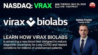 CEO James Foster on Virax Biolabs' (Nasdaq: VRAX) First-in-Category Long COVID Blood Test
