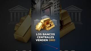Bancos Centrales Vendiendo Oro: Señal de Crisis o Nueva División Global