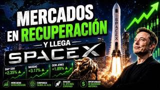 Mercados en Modo Recuperación | Llega uno de los IPO Mas Esperados SPACE X