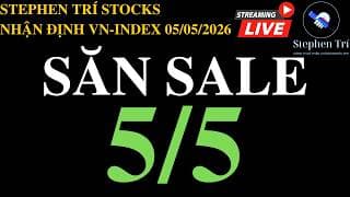 🔴VN-INDEX 05/05/2026: Săn sale