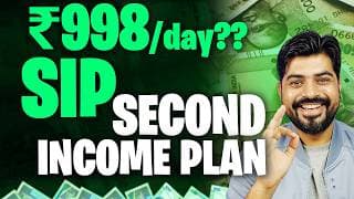 Rs. 998 /day ❓ Second Income Plan (SIP)...