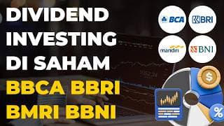 Dividend Investing di Saham BBCA BBRI BMRI BBNI
