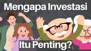 Kenapa Sih Kita Harus Berinvestasi?