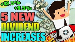 5 New Dividend Increases You Need to Know About!