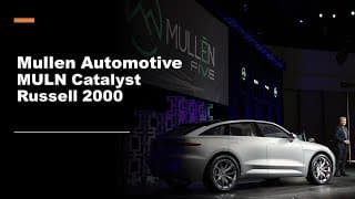 Mullen MULN Stock gets Added to Russell 2000 Index | MULN Catalyst 🔥🔥🔥