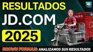 ✅Resultados 2025 JD.com ¿Oportunidad o Trampa de Valor?