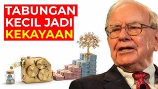 Cara Mengubah Tabungan Kecil Menjadi Mesin Kekayaan Seumur Hidup | Warren Buffett