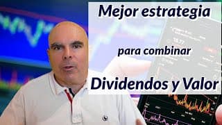 Mejor forma de COMBINAR inversión de VALOR y DIVIDENDOS