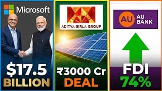 Microsoft $17 5B India Plan | BlackRock Aditya Birla Deal | AU Bank FDI Limit