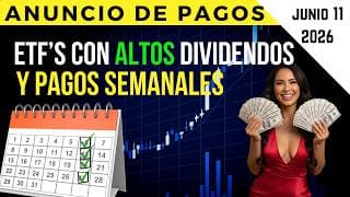 ANUNCIO DE PAGOS de ETFs con ALTOS dividendos y pagos SEMANALES