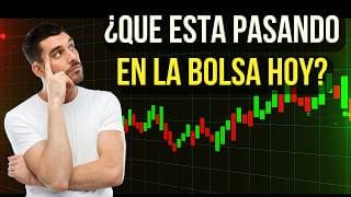 ¿Qué Está Pasando en la BOLSA el Día de HOY?  DIVIDENDOS